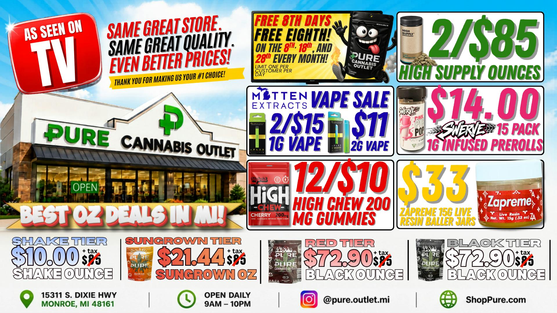Pure Cannabis Outlet - Monroe AS SEEN ON TV 📺 2/$85 HIGH SUPPLY OUNCES 📺 MITTE
