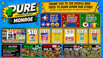 Pure Cannabis Outlet - Monroe 🙏$33 15G BALLER JARS🙏2/$25 28PK PREROLLS🙏