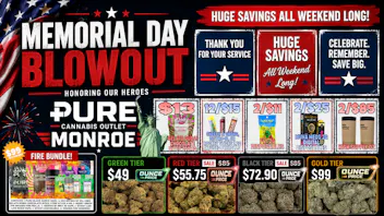 Pure Cannabis Outlet - Monroe 🇺🇸MEMORIAL DAY BLOWOUT🇺🇸12/$15 INFUSED PRS🇺🇸