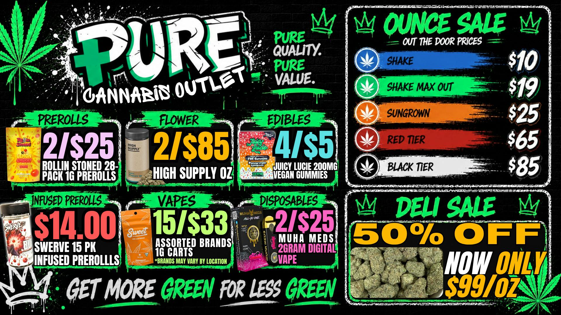 Pure Cannabis Outlet - Oxford 50% OFF DELI FLOWER💰2/$85 HIGH SUPPLY OUNCES