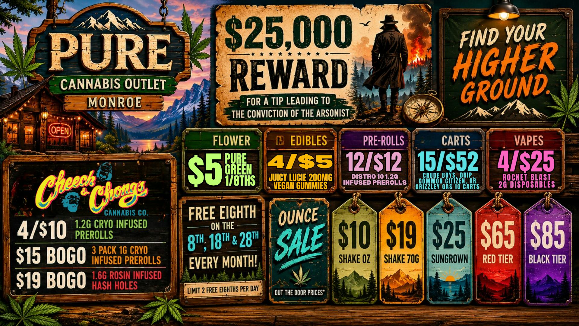 Pure Cannabis Outlet - Monroe CHEECH & CHONG'S SALE😮‍💨🍃$5 PURE GREEN 8THS