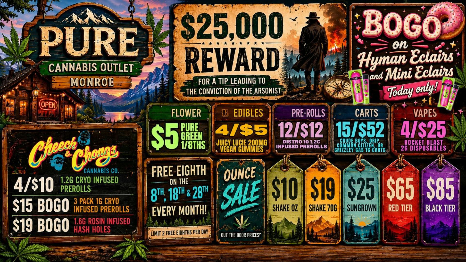Pure Cannabis Outlet - Monroe CHEECH & CHONG'S SALE😮‍💨🍃$5 PURE GREEN 8THS