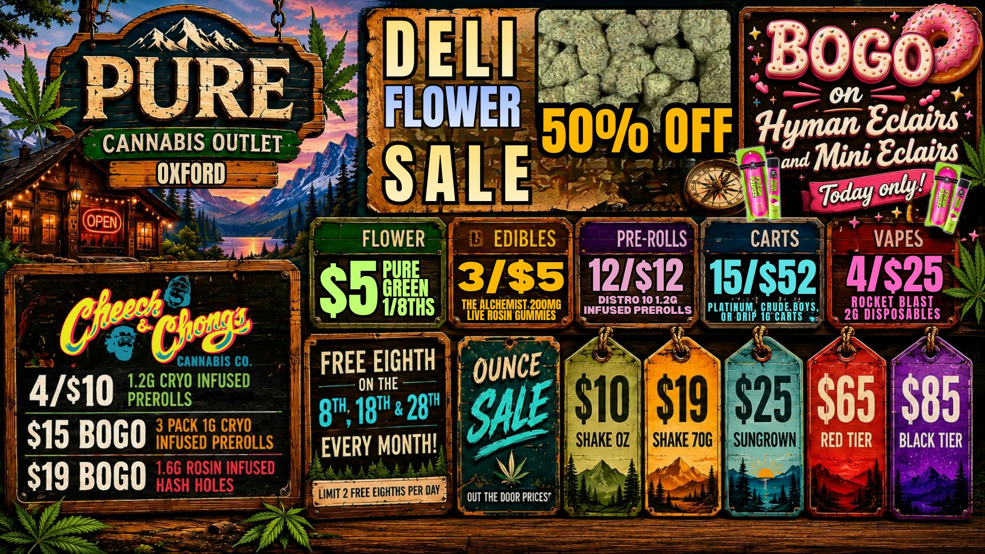 Pure Cannabis Outlet - Oxford CHEECH & CHONG'S SALE😮‍💨🍃DELI FLOWER SALE🍃