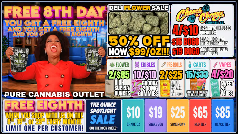 Pure Cannabis Outlet Delivery ⭐️🍃FREE 8THS DAY!! 🍃STOP IN FOR YOUR FREE 8TH🍃