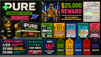 Pure Cannabis Outlet - Monroe 🧩CHEECH AND CHONG SALE!!!🧩JEETER SALE!!!🧩