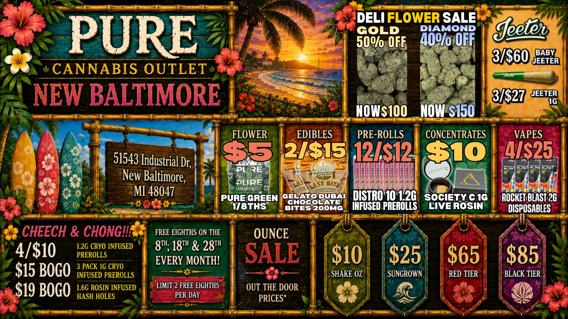 Pure Cannabis Outlet - New Baltimore 🌴BOGO CHEECH & CHONG SALES🌴3/$27 1G JEETER🌴