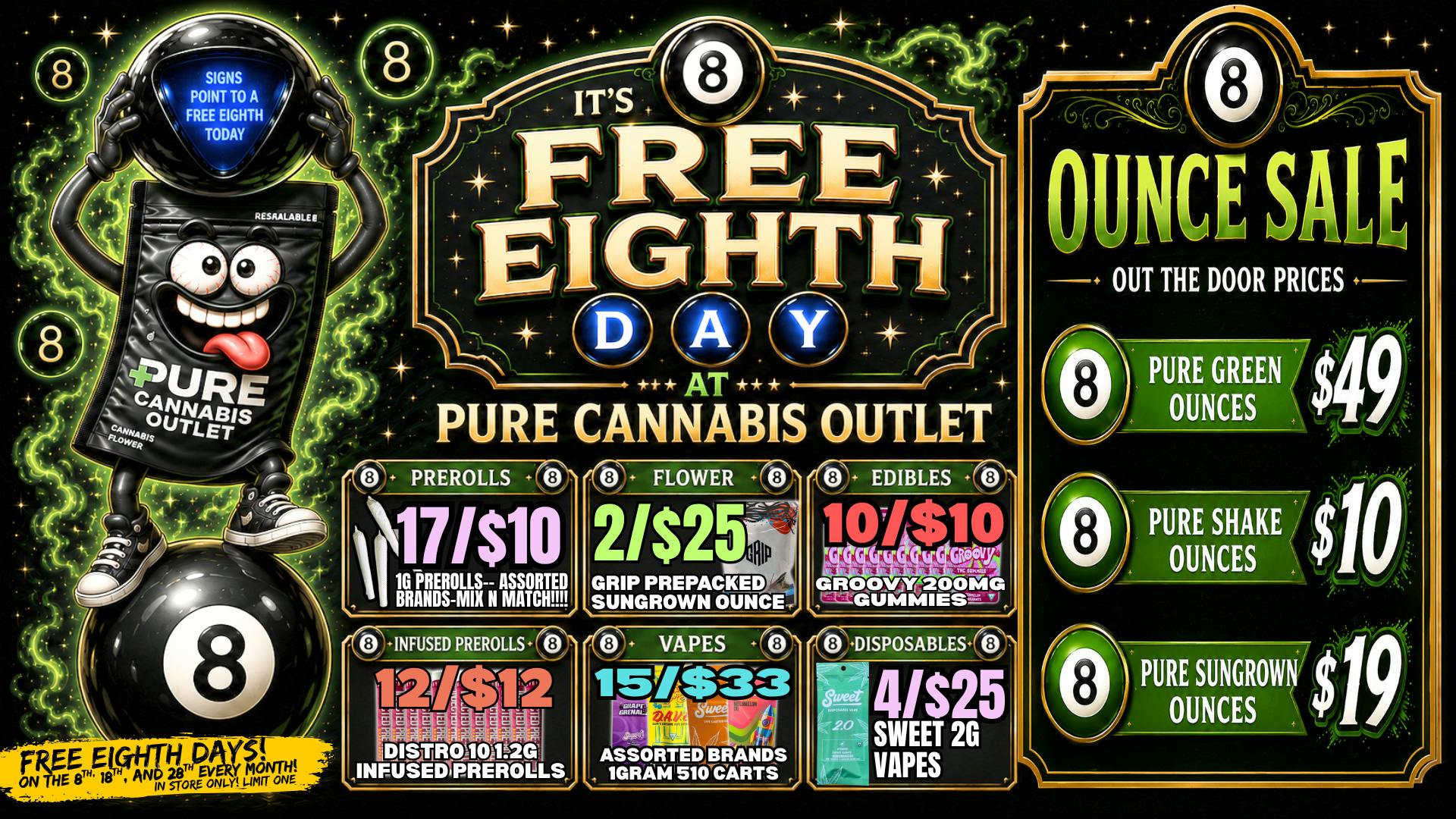 Pure Cannabis Outlet - Monroe FREE EIGHTH DAY 🎱 PRE-PACK OZ SALE