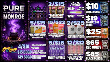Pure Cannabis Outlet - Monroe 🔥 CHEECH & CHONG BOGOS + JEETER SALE🔮 💸 JEETER