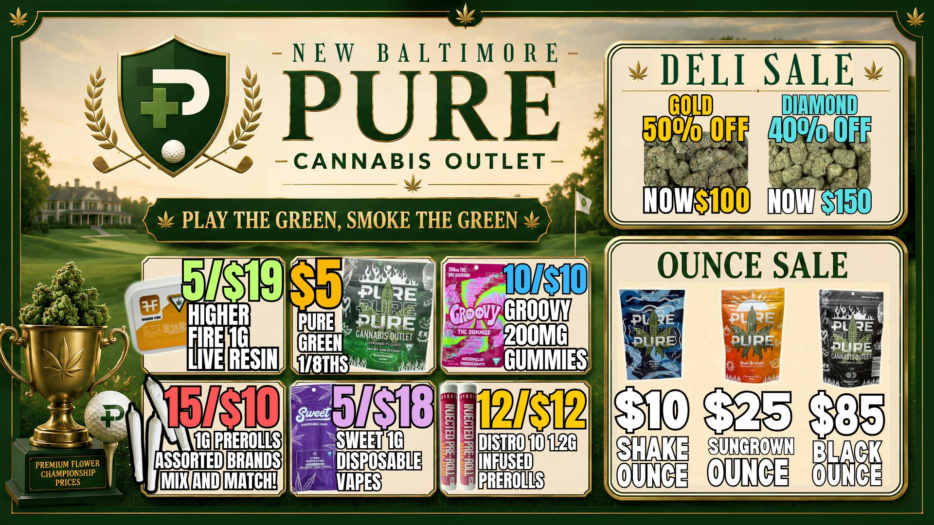 Pure Cannabis Outlet - New Baltimore PLAY THE GREEN, SMOKE THE GREEN⛳️$10 SHAKE OZ