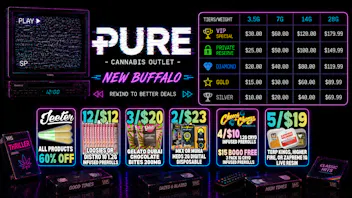 Pure Cannabis Outlet - New Buffalo PRESS PLAY ON SAVINGS▶️ 60% OFF ALL JEETERS
