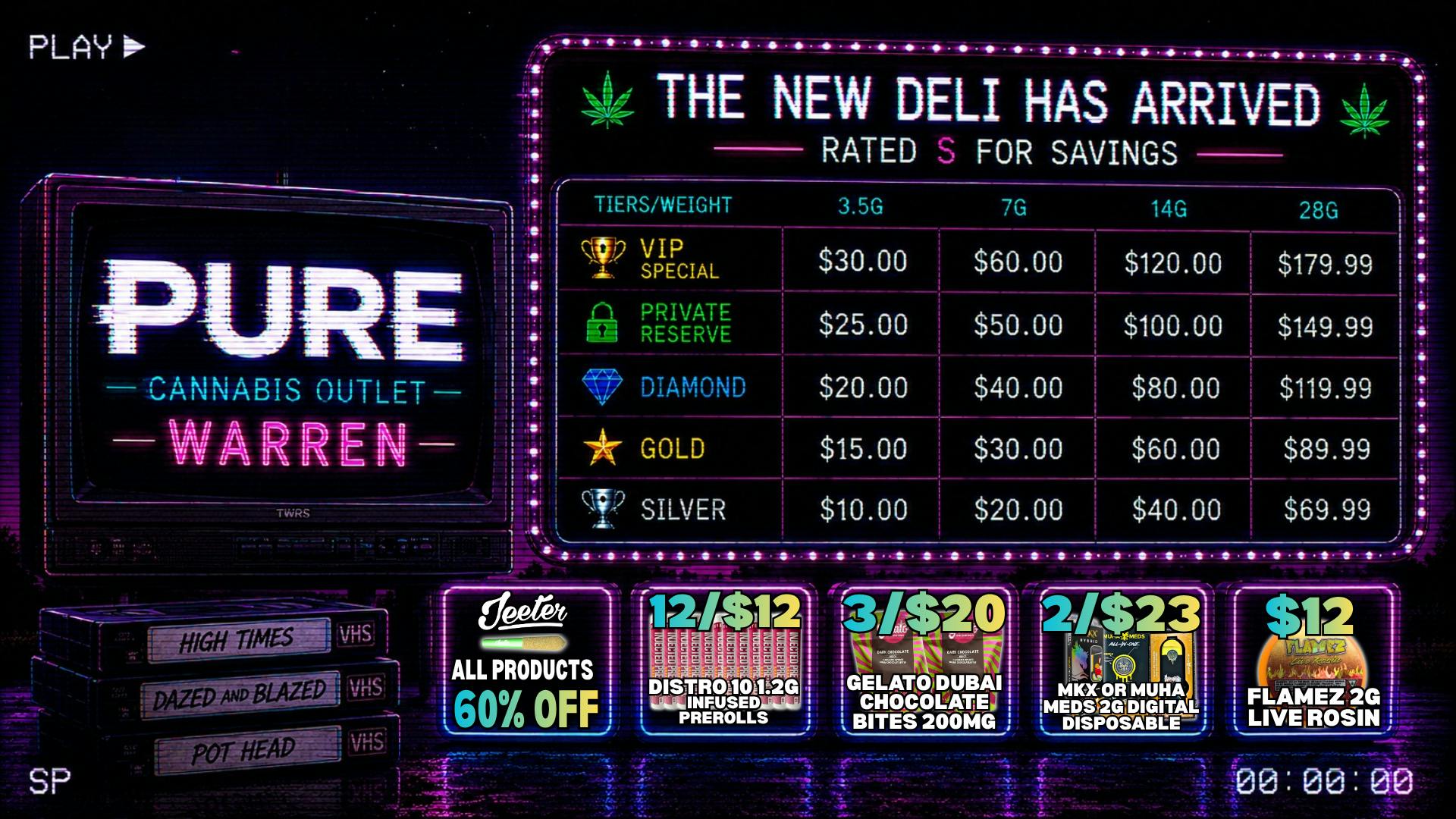 Pure Cannabis Outlet - Warren PRESS PLAY ON SAVINGS▶️ 60% OFF ALL JEETERS