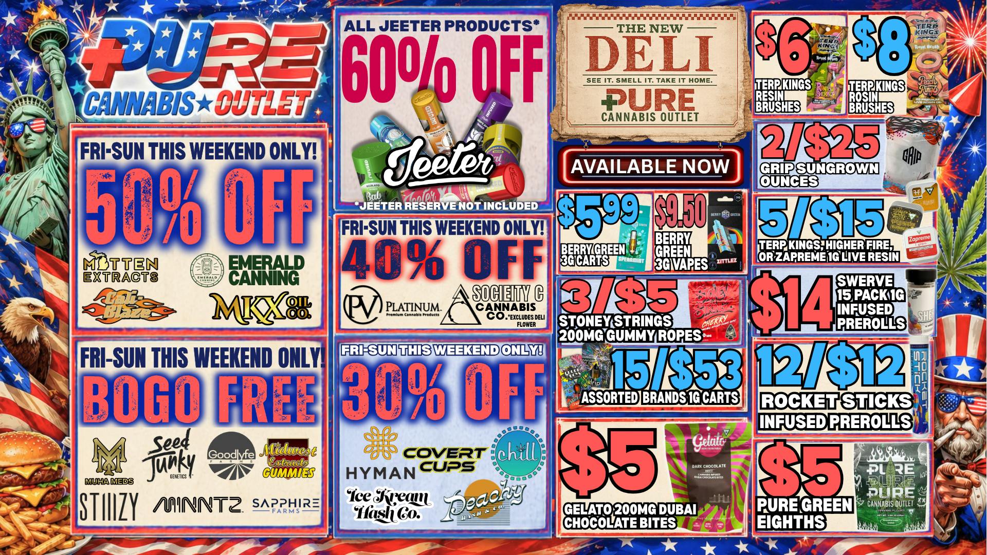 Pure Cannabis Outlet - Warren BOGO MUHA MEDS 🇺🇸 60% OFF JEETER 🇺🇸