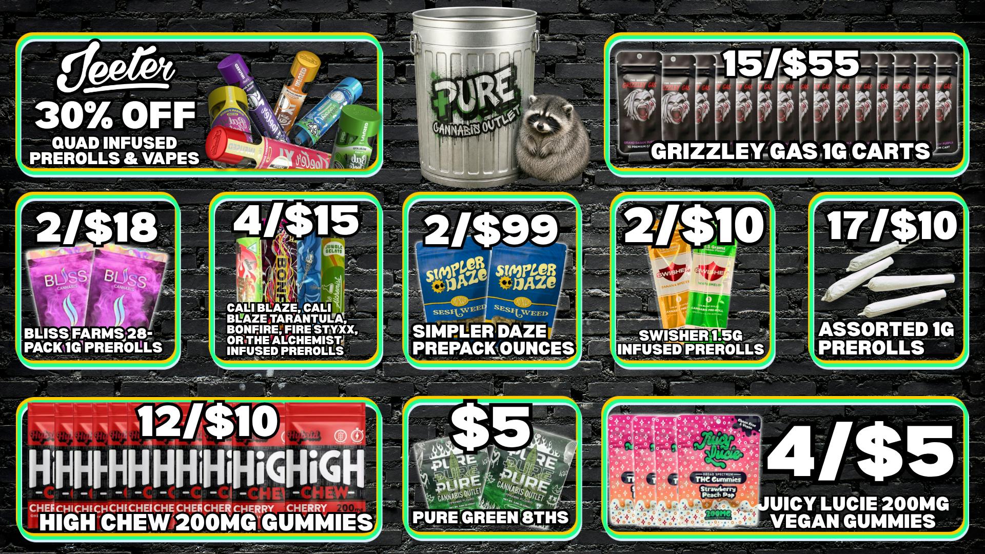 Pure Cannabis Outlet - Monroe 🔥 2/$99 SIMPLER DAZE OUNCES + MORE!