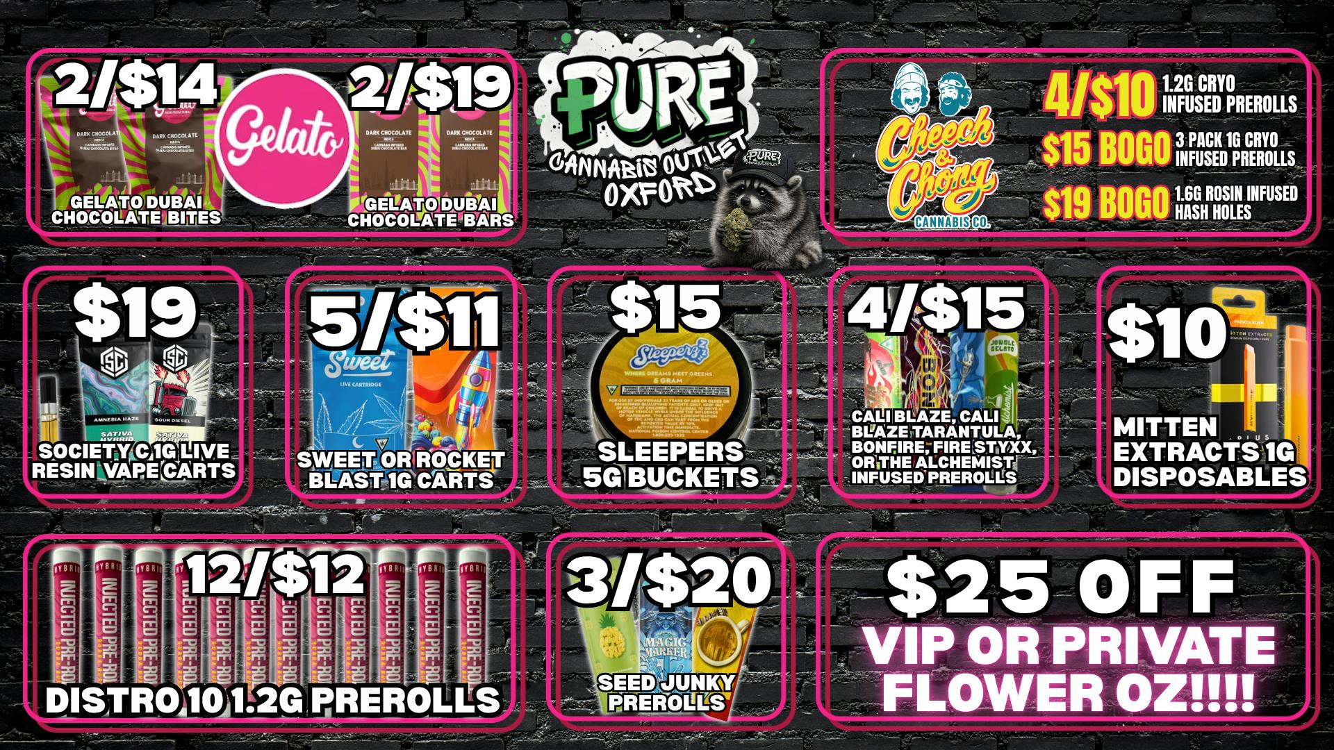 Pure Cannabis Outlet - Oxford 3/$20 SEED JUNKY PRS 🌿 $19 SOCIETY C 1G LR CARTS