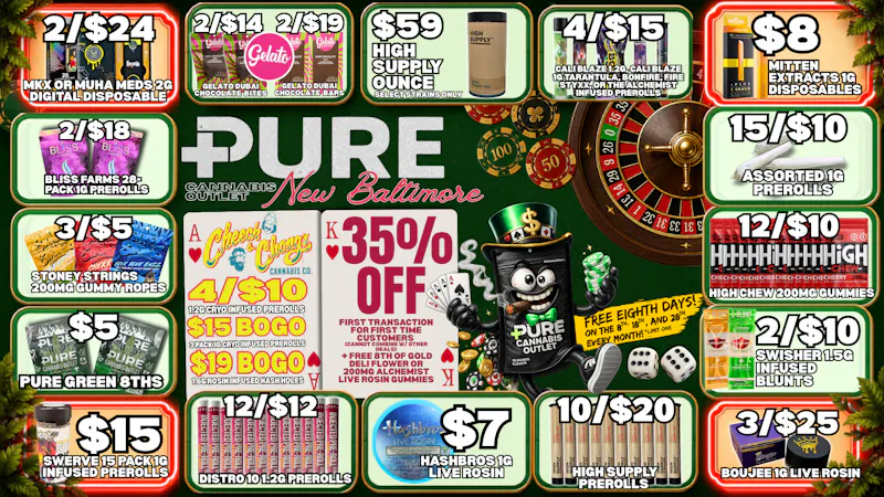 Pure Cannabis Outlet - New Baltimore $59 HIGH SUPPLY OUNCE 🎰4/$10 CHEECH & CHONG DEALS