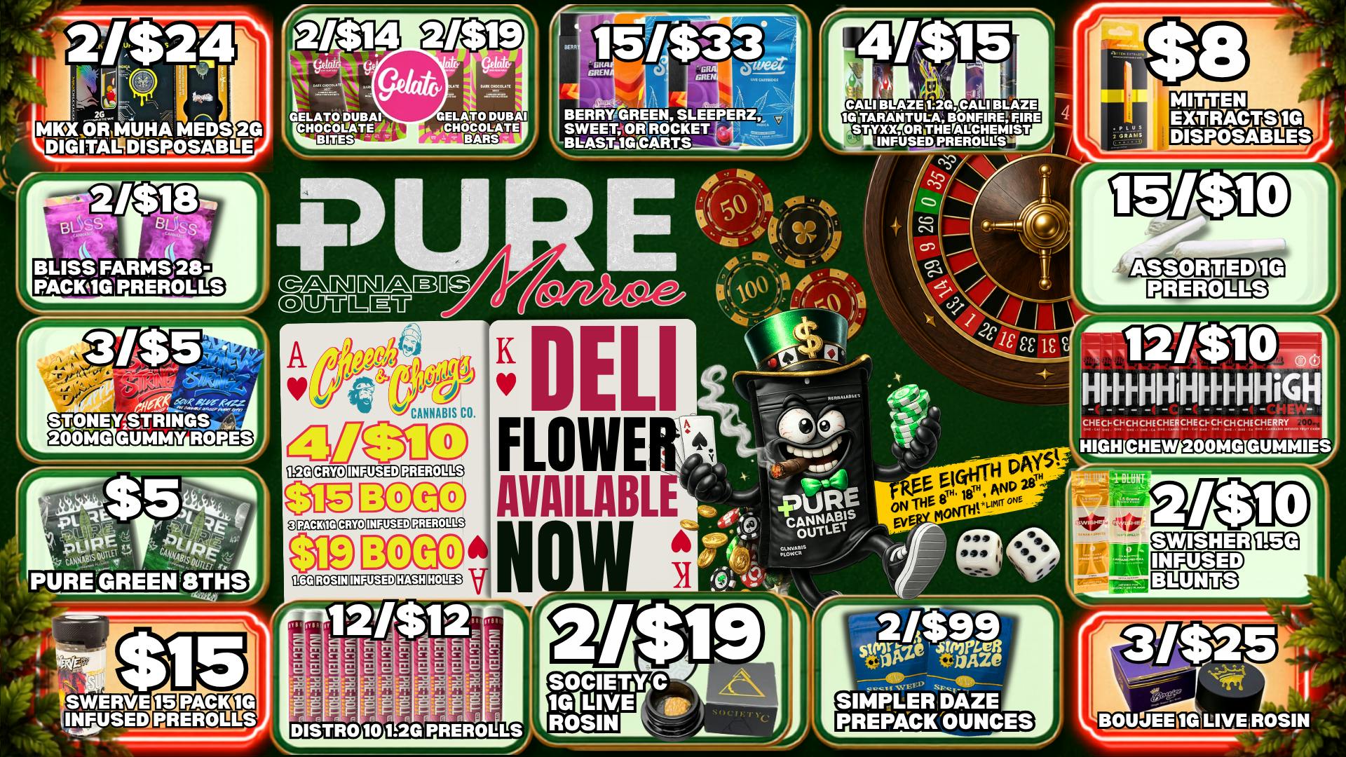 Pure Cannabis Outlet - Monroe 🌿 DELI FLOWER IS HERE + 4/$10 CHEECH & CHONG!