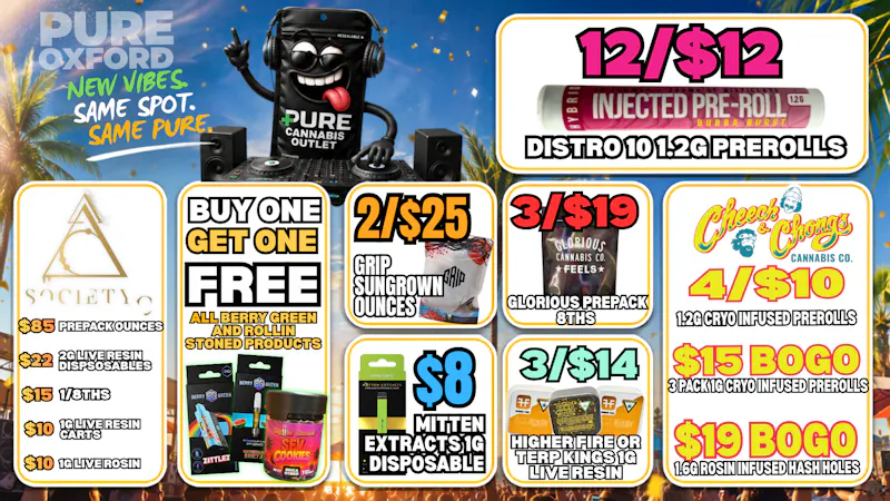 Pure Cannabis Outlet - Oxford 🍓 BOGO FREE BERRY GREEN + ROLLIN STONED!
