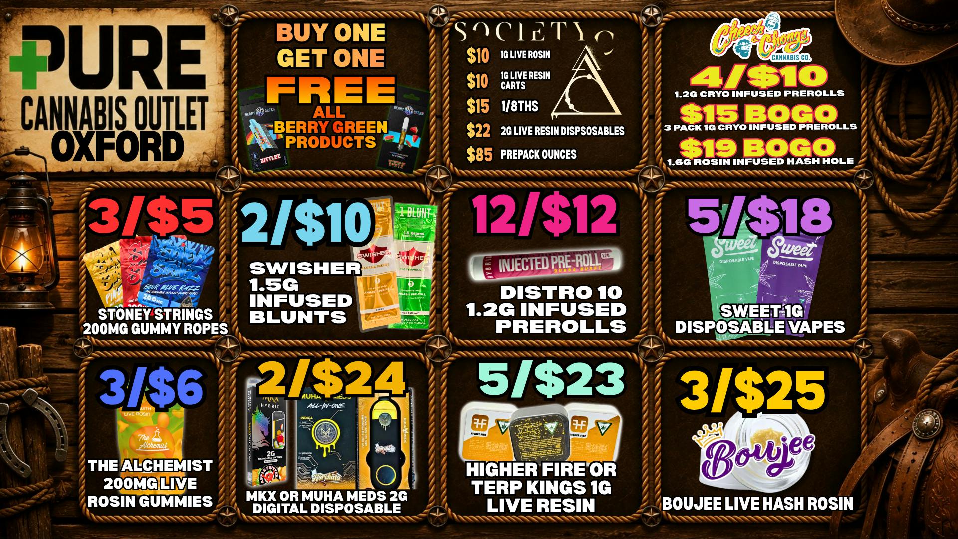 Pure Cannabis Outlet - Oxford 🔥 BOGO BERRY GREEN + 4/$10 CHEECH & CHONG