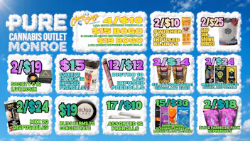 Pure Cannabis Outlet - Monroe ☁️ DELI FLOWER IS HERE + 4/$10 CHEECH & CHONG!