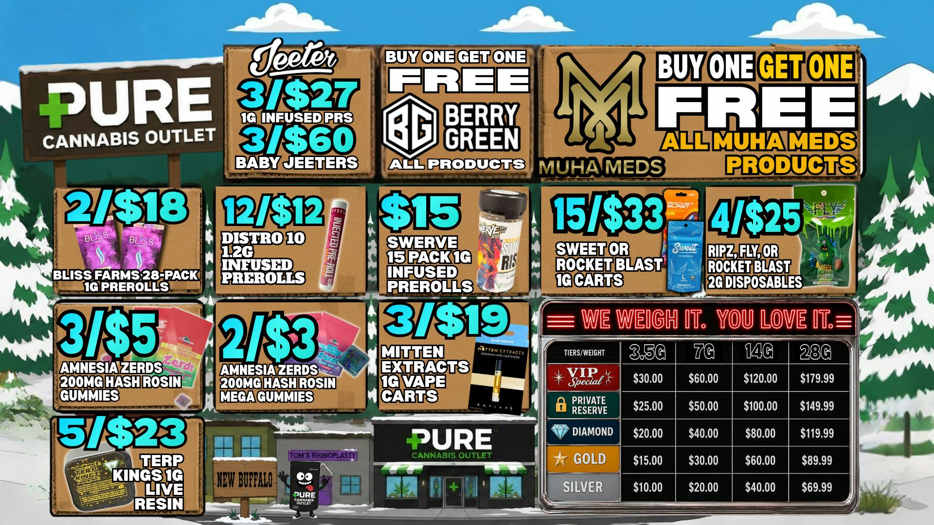 Pure Cannabis Outlet - New Buffalo 🔥 BOGO MUHA MEDS + BOGO BERRY GREEN!