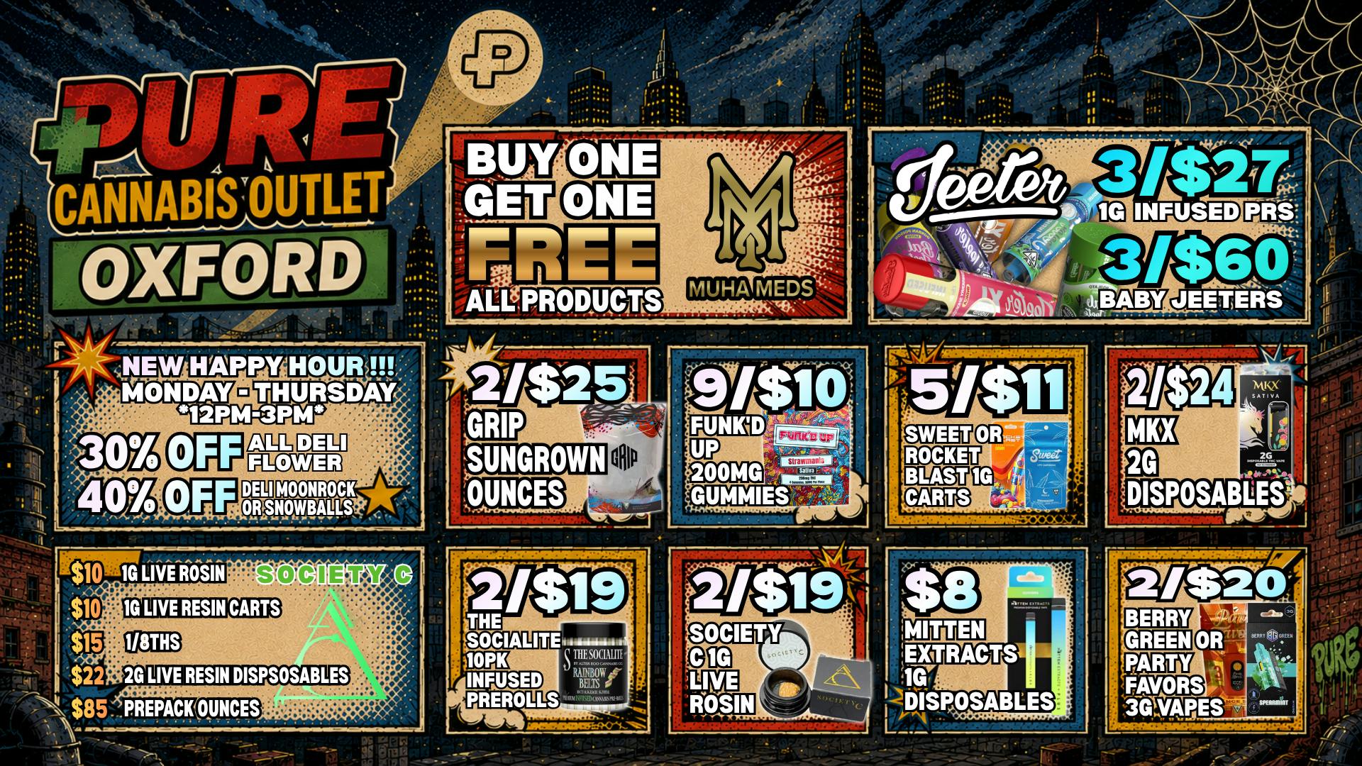 Pure Cannabis Outlet - Oxford BOGO FREE ALL MUHA MEDS 🕸️ WEB UP THE BEST DEALS