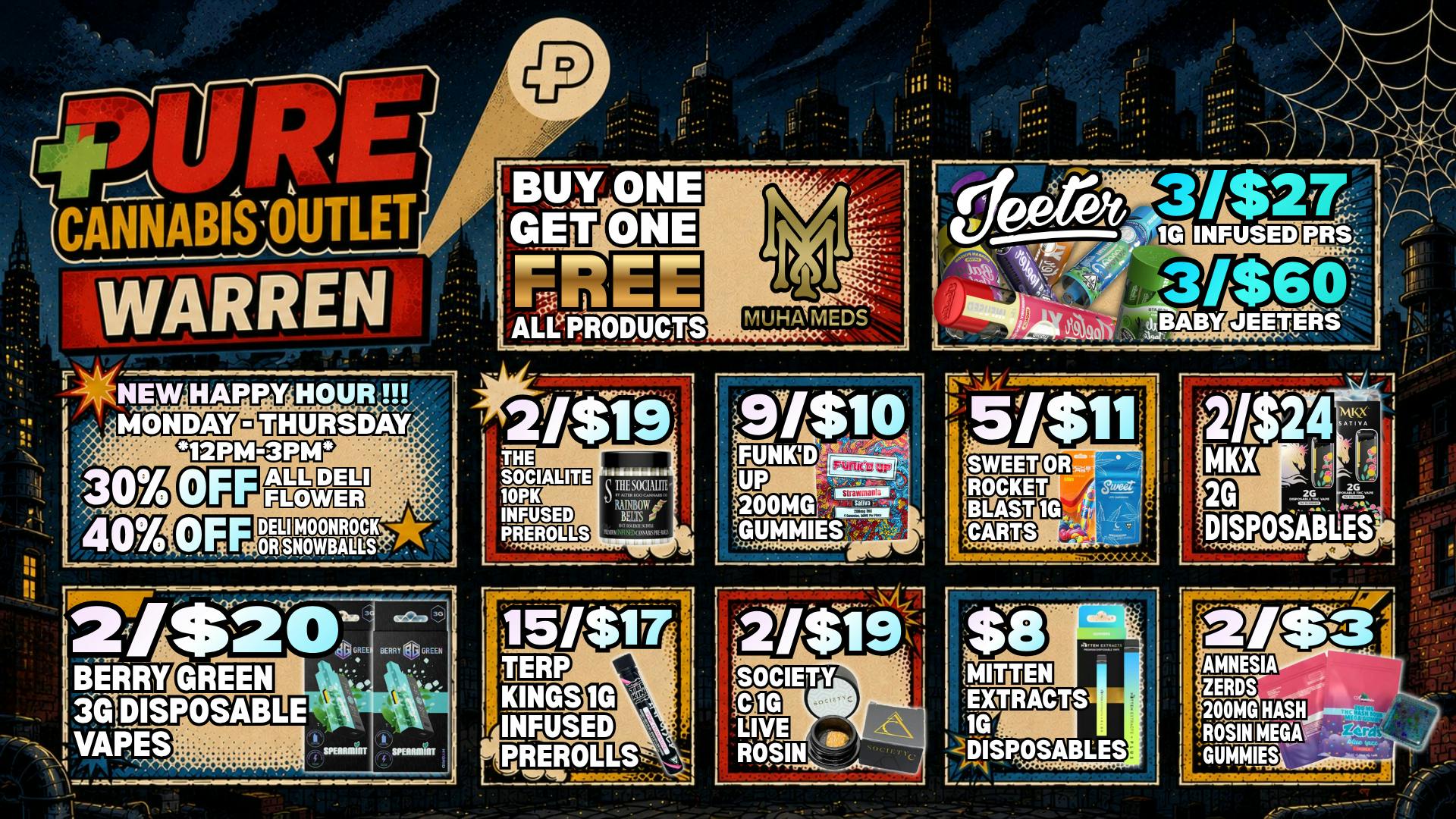 Pure Cannabis Outlet - Warren BOGO FREE ALL MUHA MEDS 🕸️ WEB UP THE BEST DEALS
