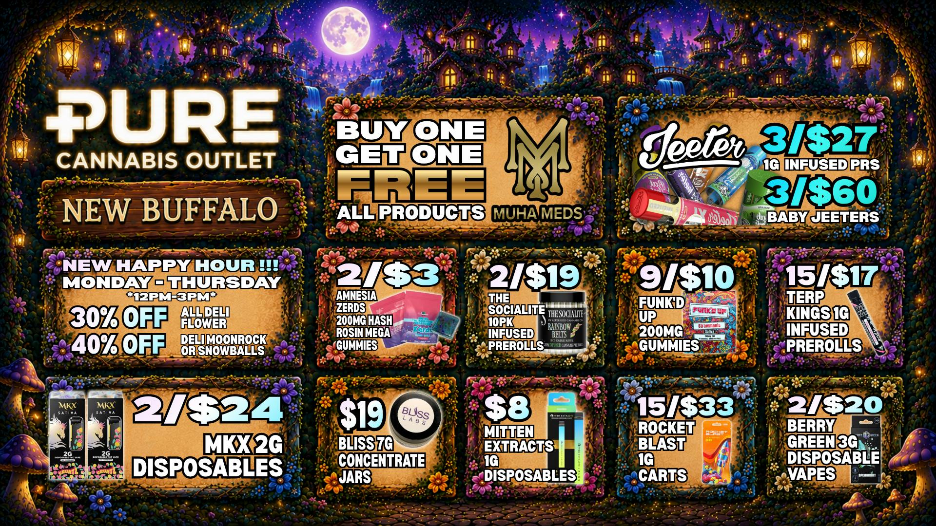 Pure Cannabis Outlet - New Buffalo NEW HAPPY HOUR MON–THURS 12–3PM 🌸 BOGO FREE MUHA