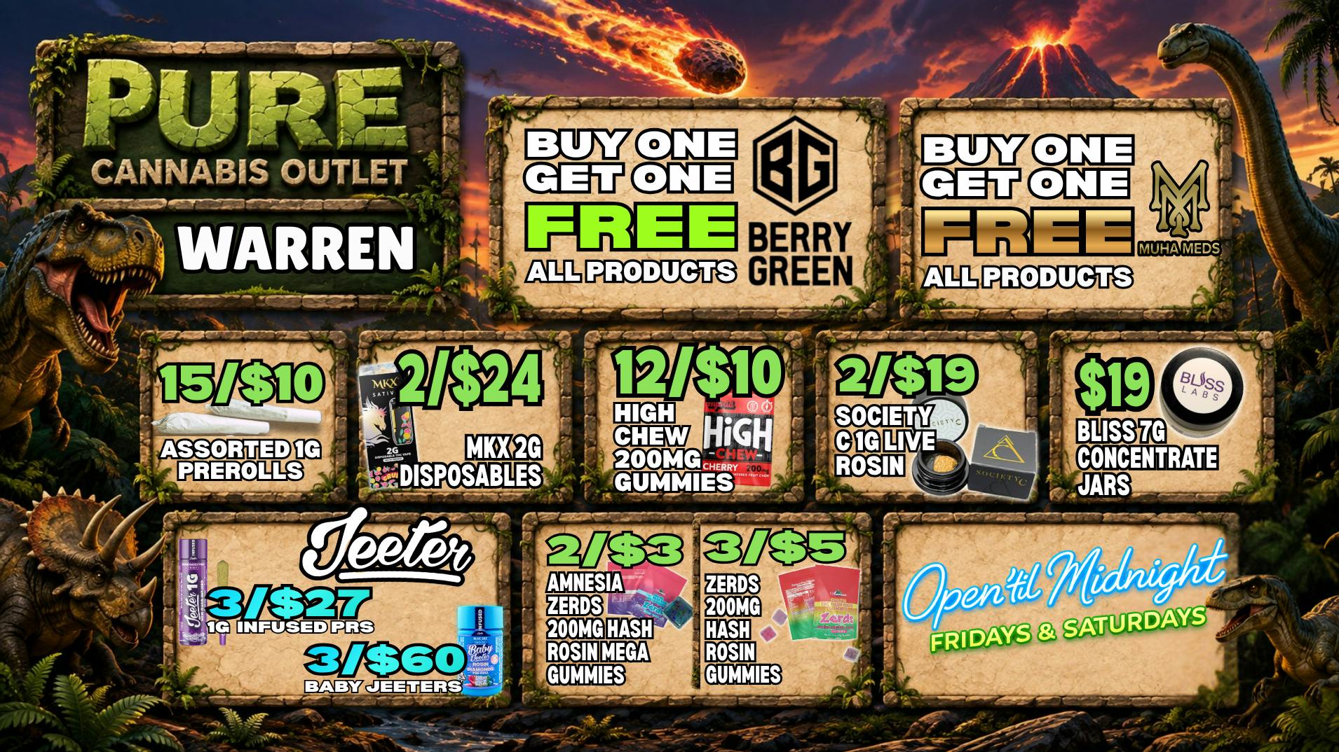 Pure Cannabis Outlet - Warren 🦖 BOGO BERRY GREEN + BOGO MUHA MEDS 🍃