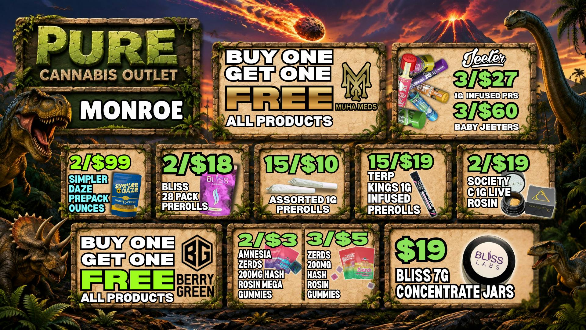 Pure Cannabis Outlet - Monroe 🦖 BOGO FREE BERRY GREEN 🌋 BOGO FREE MUHA MEDS ☄️