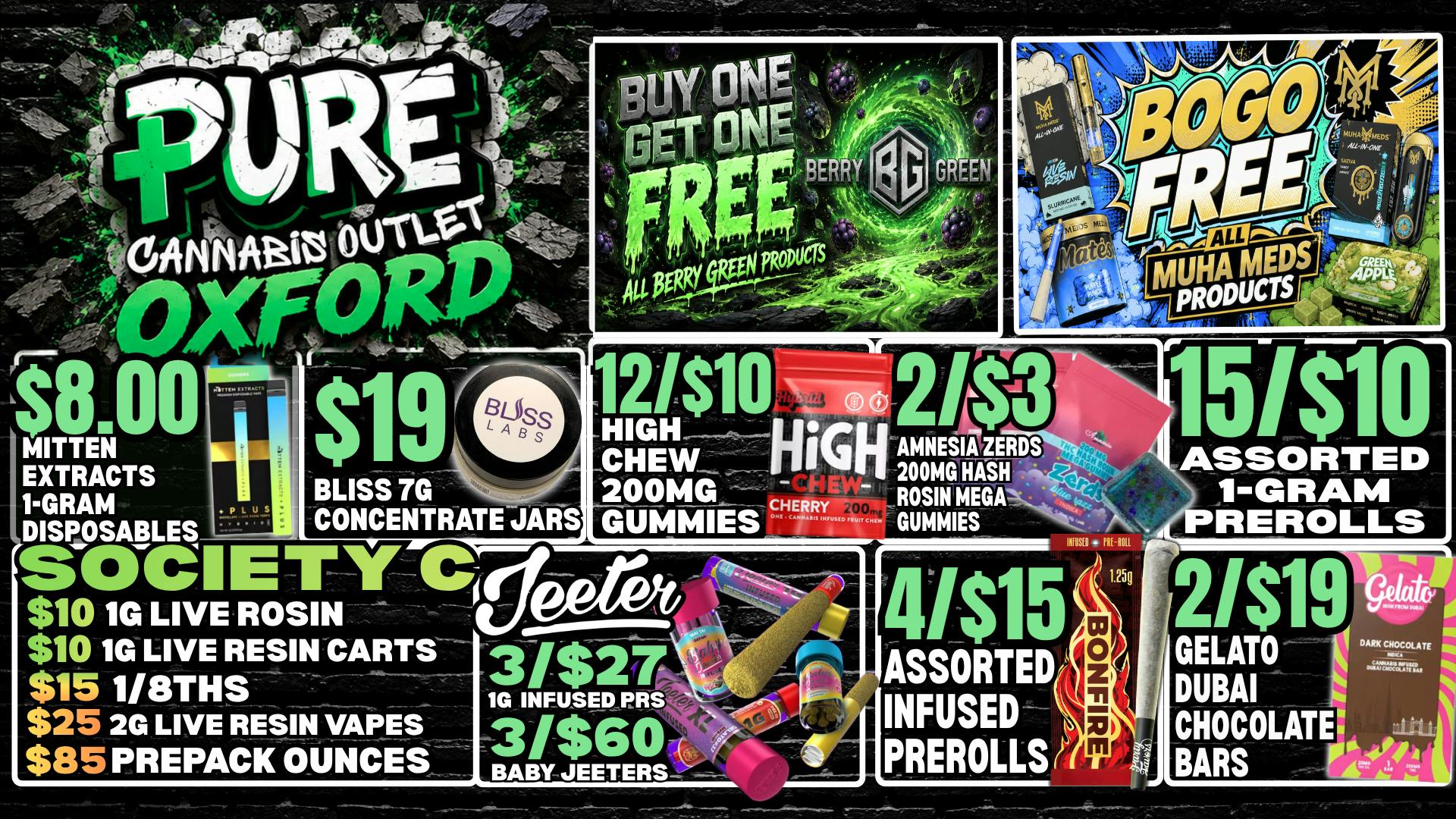 Pure Cannabis Outlet - Oxford 🔥 BOGO FREE BERRY GREEN + MUHA MEDS!