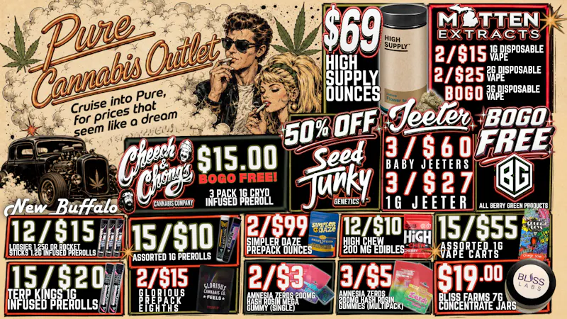 Pure Cannabis Outlet - New Buffalo 🏁 ROLL INTO THE WEEKEND WITH PURE! 🚘🔥
