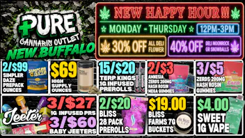 Pure Cannabis Outlet - New Buffalo 🔥 NEW HAPPY HOUR NOON - 3PM EVERY MON - THURS 🔥