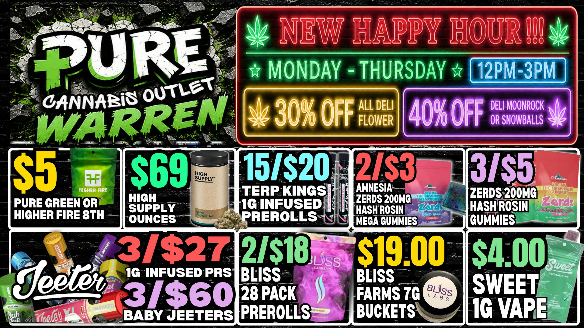 Pure Cannabis Outlet - Warren 🔥 NEW HAPPY HOUR NOON - 3PM EVERY MON - THURS 🔥