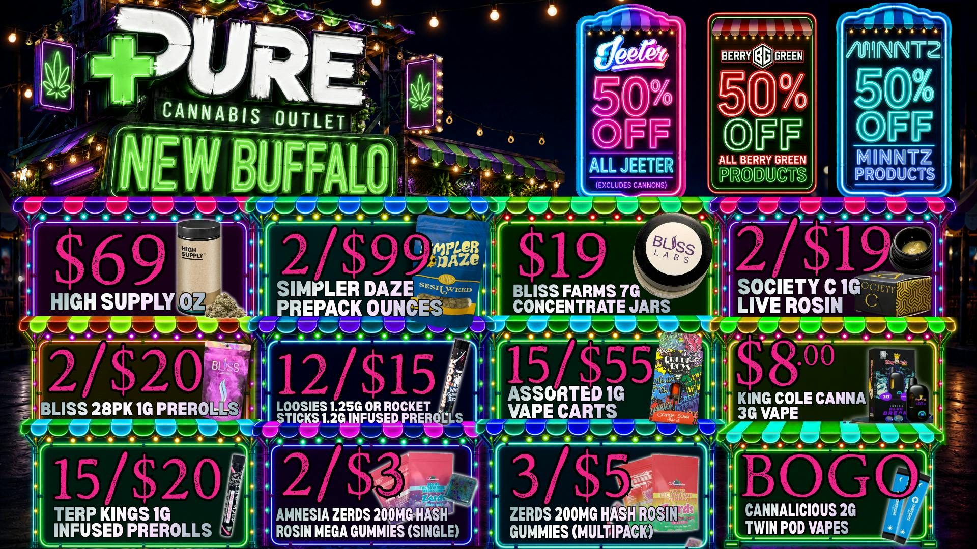 Pure Cannabis Outlet - New Buffalo 🔥 50% OFF JEETER, BERRY GREEN & MINNTZ 🔥