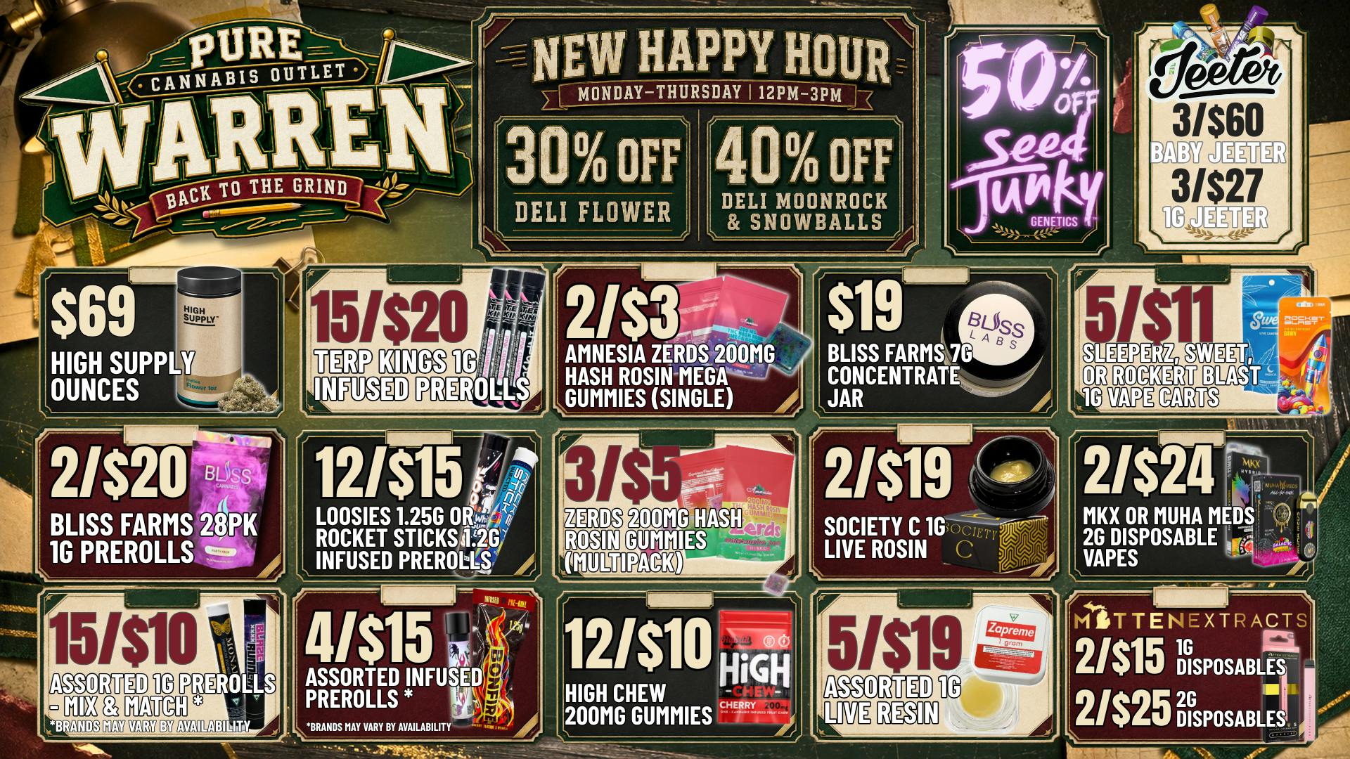Pure Cannabis Outlet - Warren BACK TO THE GRIND...BUT FIRST, IT'S HAPPY HOUR! 🔥