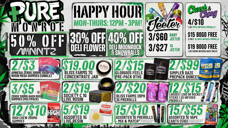 Pure Cannabis Outlet - Monroe HAPPY HOUR = BIGGER SAVINGS 🌿 12PM-3PM