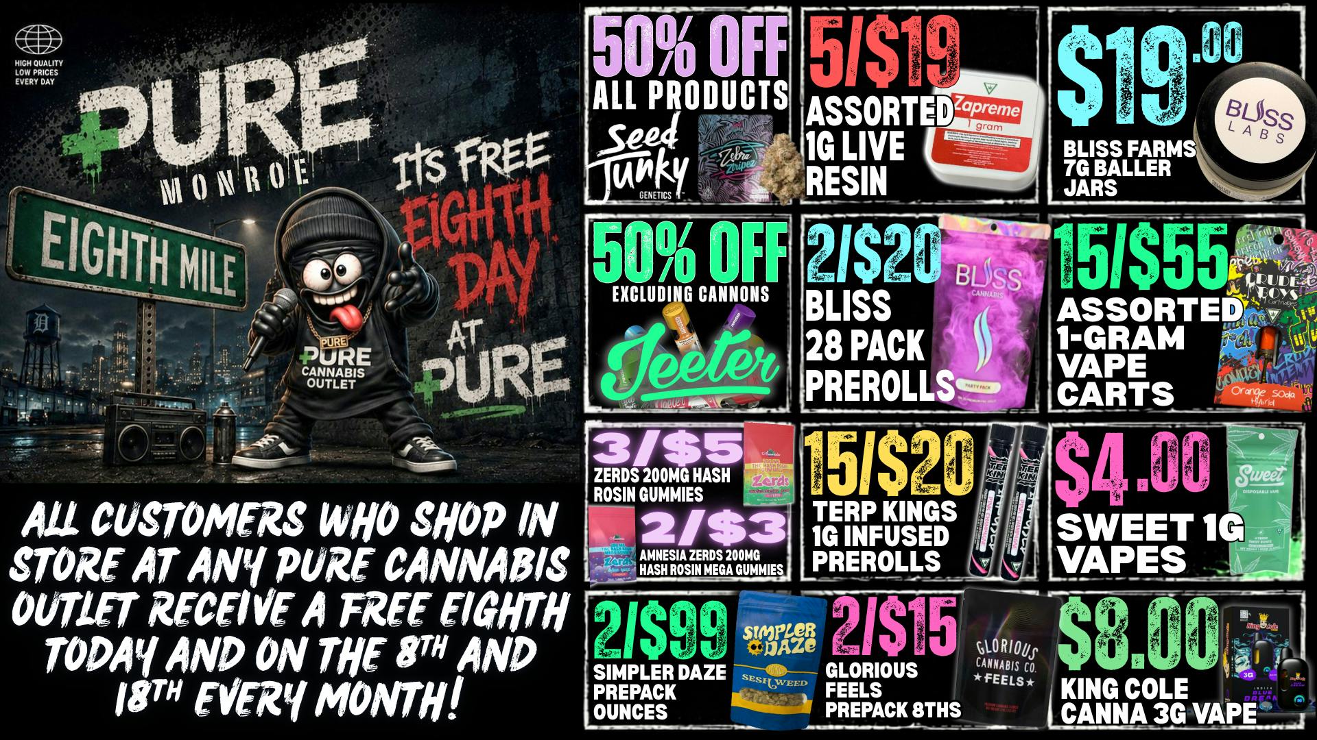 Pure Cannabis Outlet - Monroe CRAZY 8TH 🔥 FREE 8TH FOR EVERY CUSTOMER!