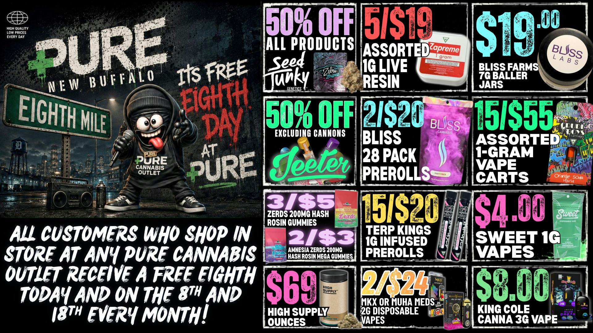 Pure Cannabis Outlet - New Buffalo CRAZY 8TH 🔥 FREE 8TH FOR EVERY CUSTOMER!