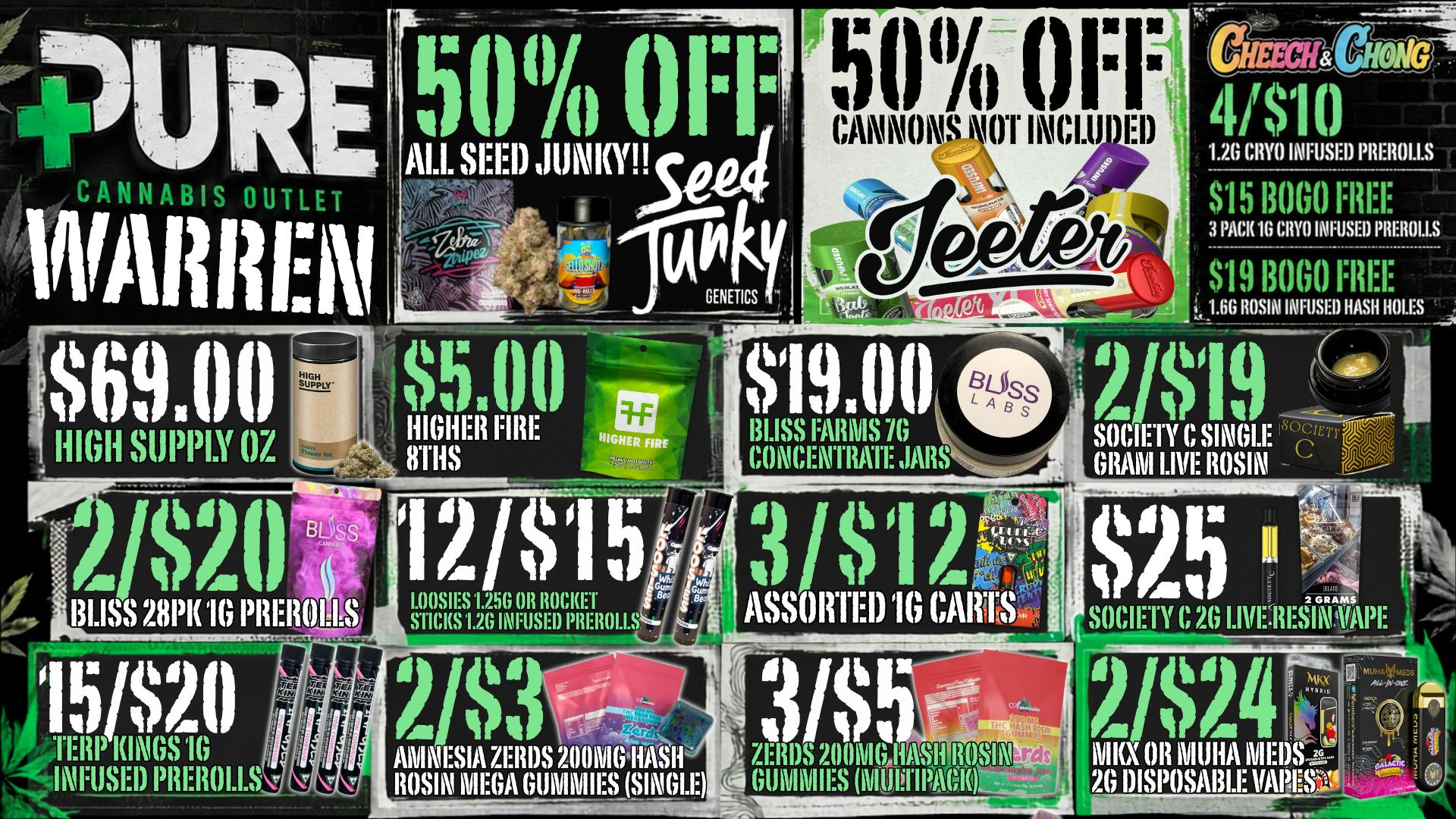 Pure Cannabis Outlet - Warren 50% OFF SEED JUNKY + JEETER 🔥