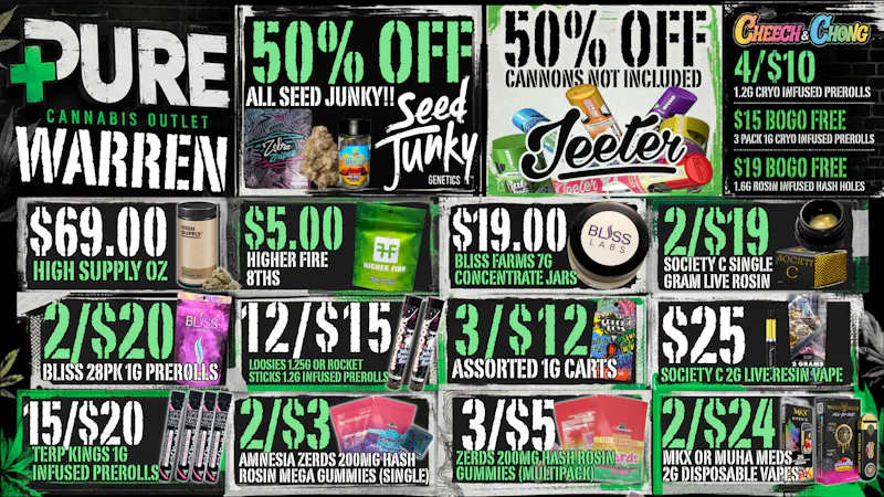 Pure Cannabis Outlet - Warren 50% OFF SEED JUNKY + JEETER 🔥