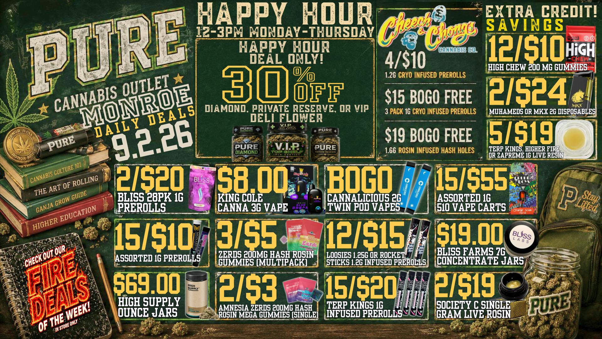 Pure Cannabis Outlet - Monroe 🍃 HAPPY HOUR JUST GOT A WHOLE LOT HAPPIER! 🔥