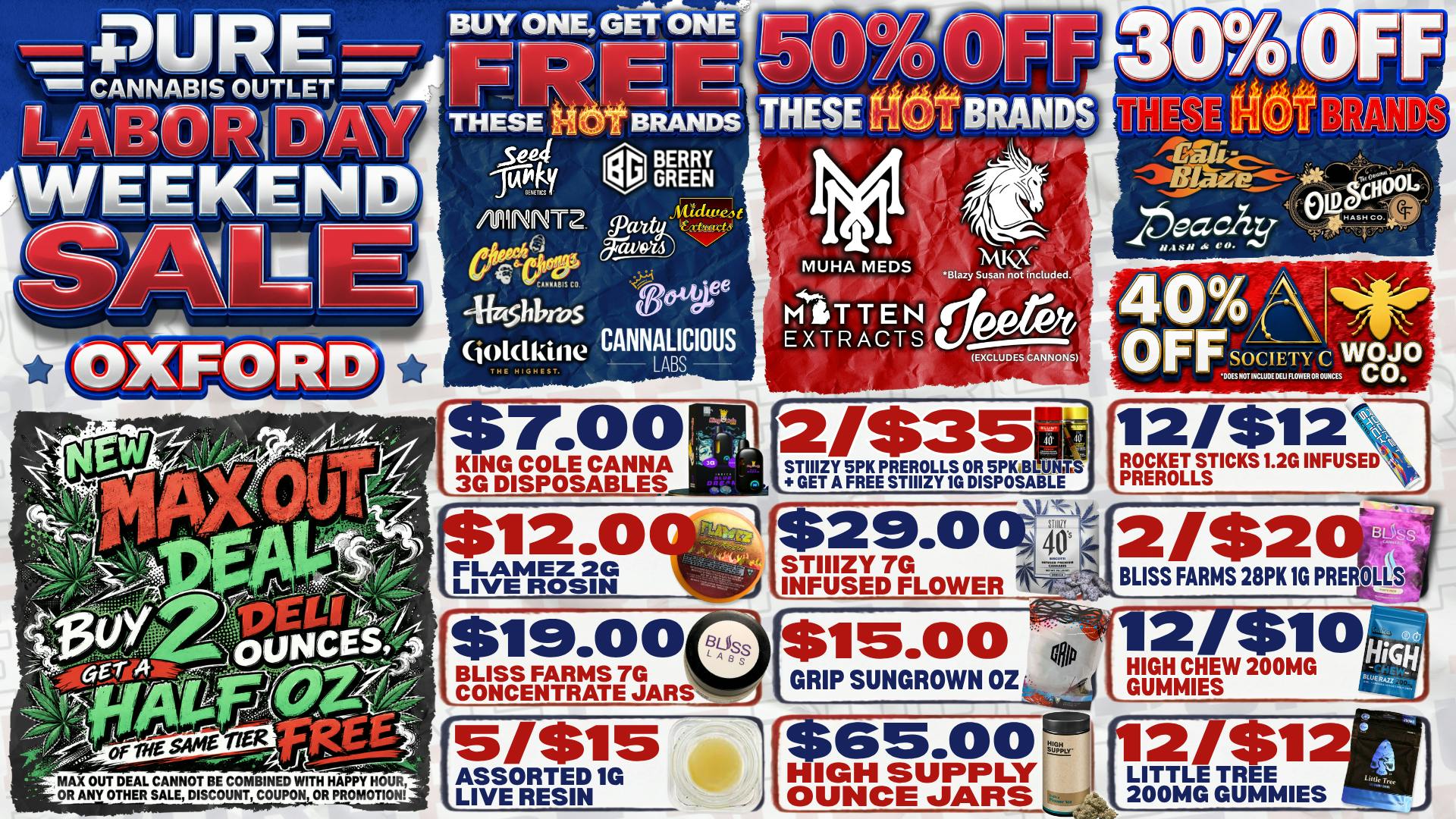 Pure Cannabis Outlet - Oxford BOGO FREE SELECT BRANDS🇺🇸LABOR DAY 50% OFF SALES