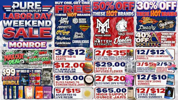 Pure Cannabis Outlet - Monroe 🇺🇸 LABOR DAY WEEKEND SALE IS HERE! 🇺🇸