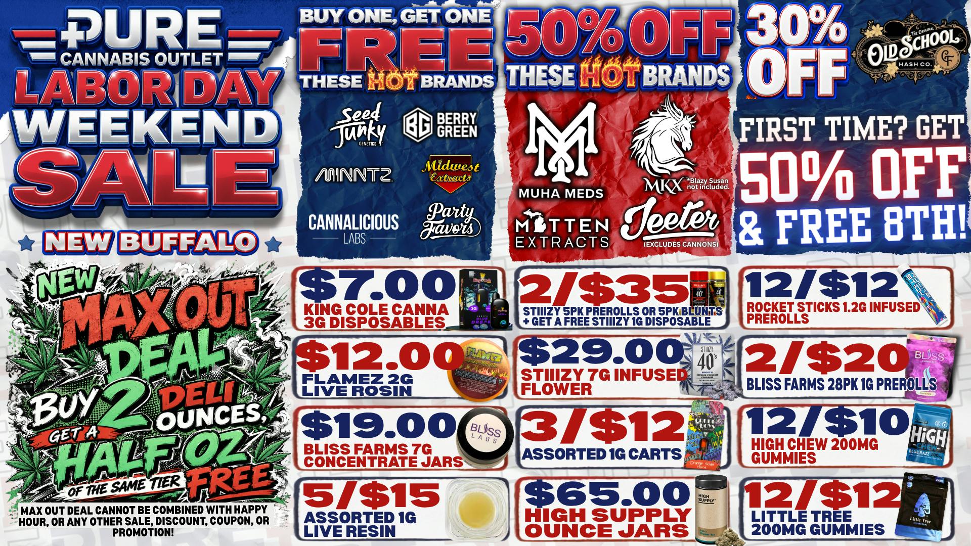 Pure Cannabis Outlet - New Buffalo 🇺🇸 LABOR DAY WEEKEND = BOGO BONANZA! 🔥