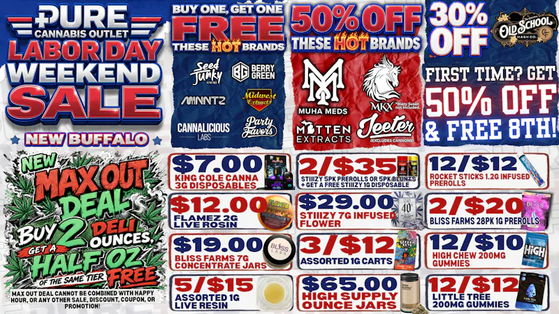 Pure Cannabis Outlet - New Buffalo 🇺🇸 LABOR DAY WEEKEND = BOGO BONANZA! 🔥