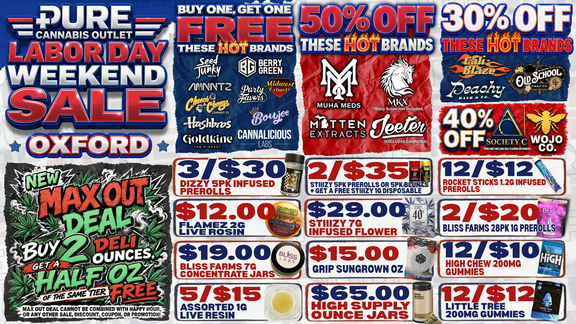 Pure Cannabis Outlet - Oxford 🇺🇸 LABOR DAY BOGO + UP TO 50% OFF! 🔥