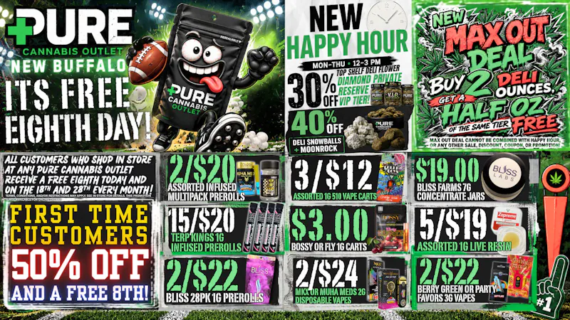 Pure Cannabis Outlet - New Buffalo 🔥 CRAZY 8THS! FREE 1/8 + DEALS ALL DAY!