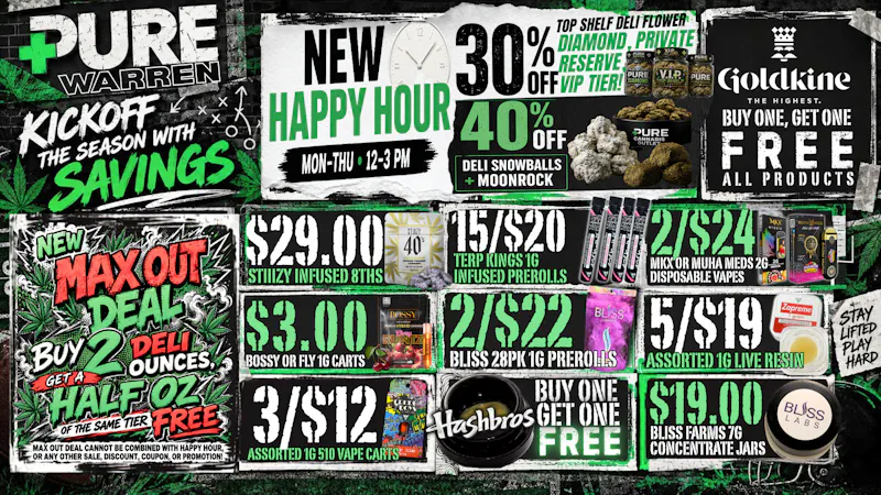 Pure Cannabis Outlet - Warren 🏈 KICKOFF SAVINGS + HUGE HAPPY HOUR DEALS!