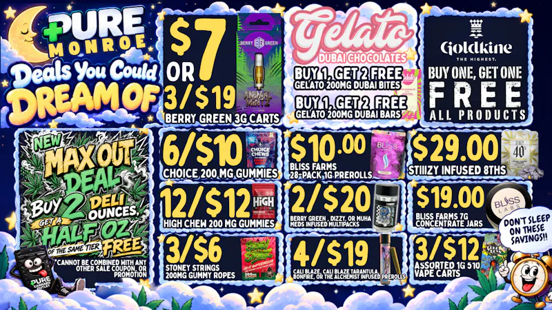 Pure Cannabis Outlet - Monroe 🔥 BOGO GOLDKINE + BUY 1 GET 2 FREE GELATO!