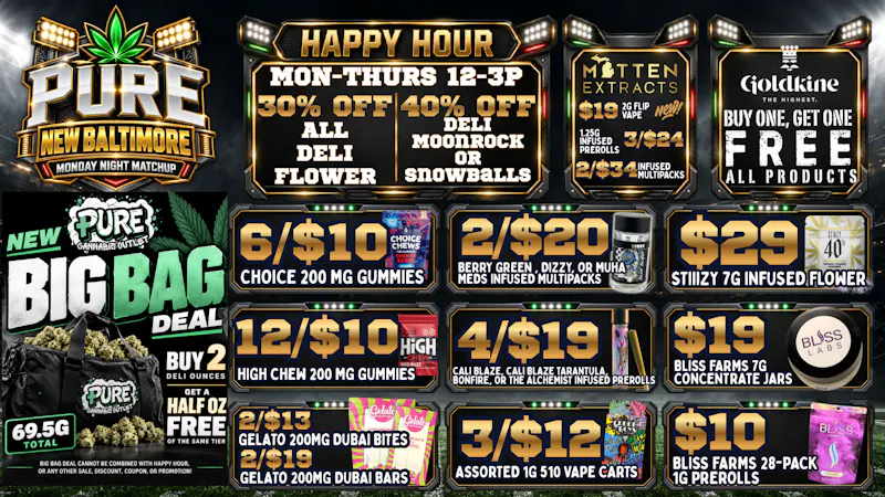 Pure Cannabis Outlet - New Baltimore 🏈 30% OFF ALL DELI FLOWER | HAPPY HOUR 12–3PM 🏈